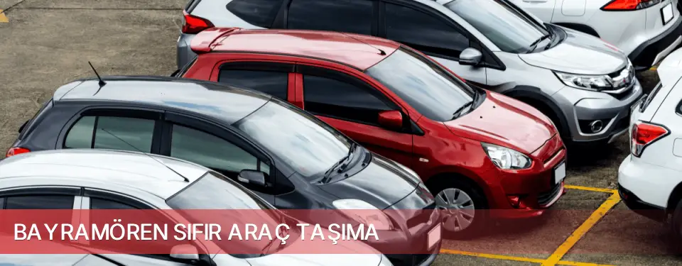 Bayramören İlçemi Sıfır Araç Taşıma